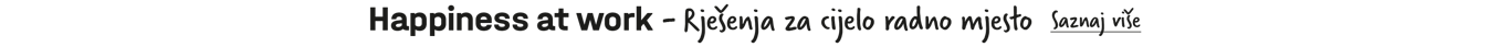 Saznaj više o Happiness at work na AJ Proizvodima