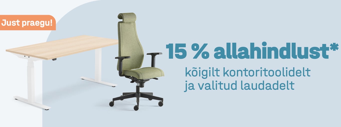 Kõik kontoritoolid ja valitud reguleeritavad lauad 15% soodsamalt