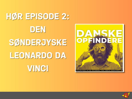 Episode 2 - Den Sønderjyske Leonardo Da Vinci